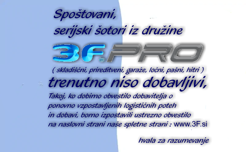 3F Skladiščni šotor | Prireditveni šotor | Industrijski šotor | Montažna hala | garaža